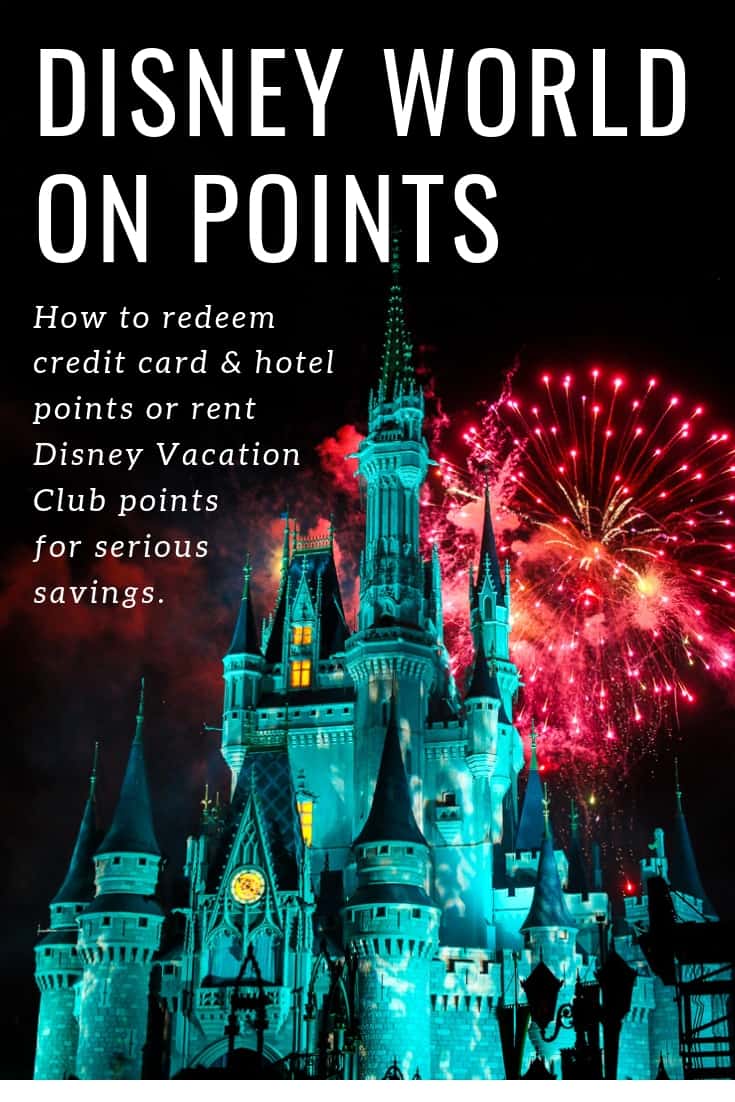 The Biggest Disney Discounts: How to rent Disney Vacation Club Points or use the best credit cards to redeem free resorts at Disney World