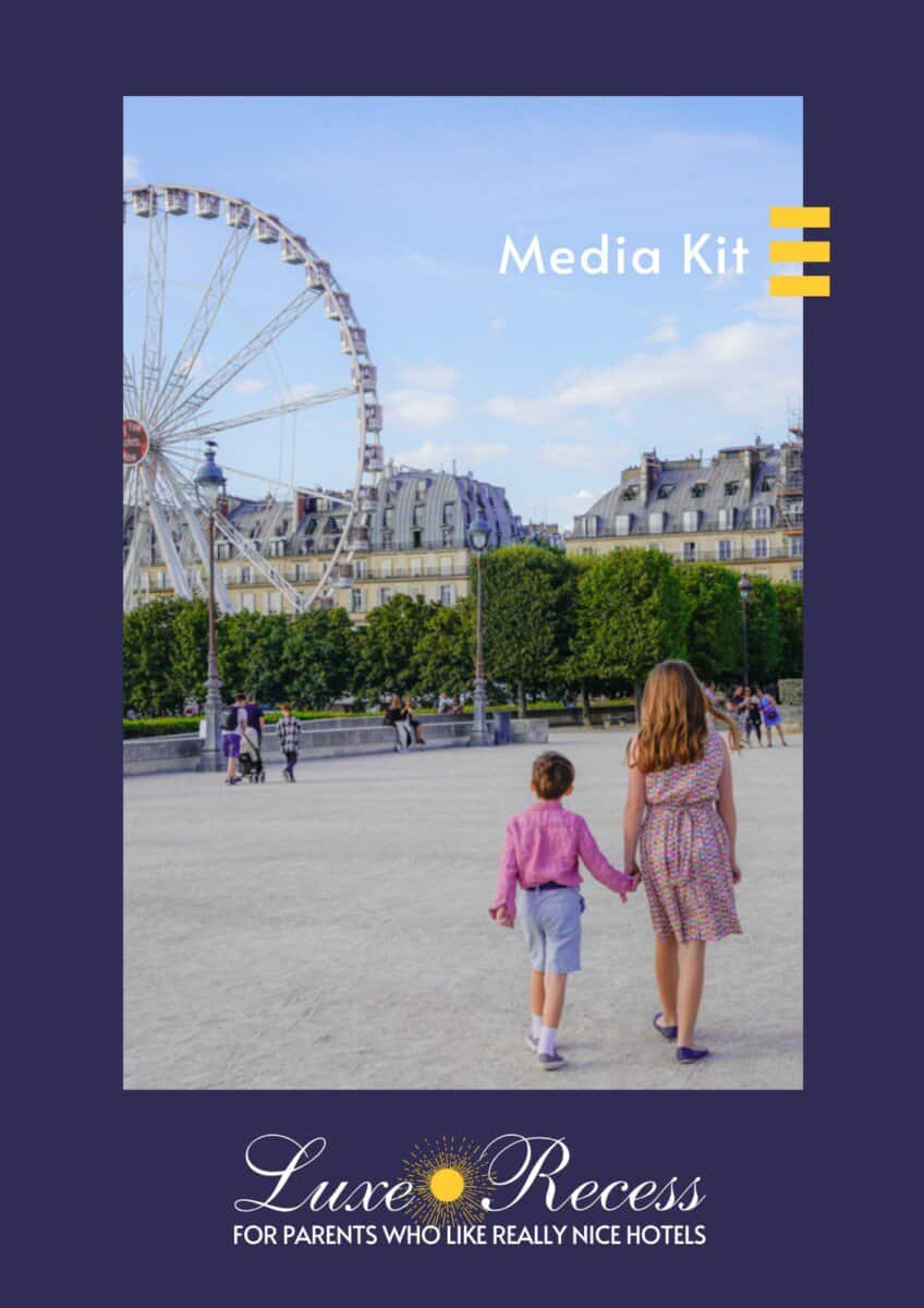 Luxe Recess Media Kit a luxury family travel magazine